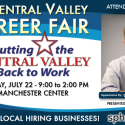 July 22: Putting the Central Valley Back to Work Career Fair